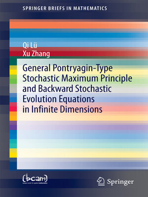 cover image of General Pontryagin-Type Stochastic Maximum Principle and Backward Stochastic Evolution Equations in Infinite Dimensions